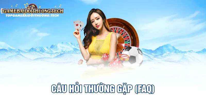 Giới thiệu những câu hỏi thường gặp (FAQ)