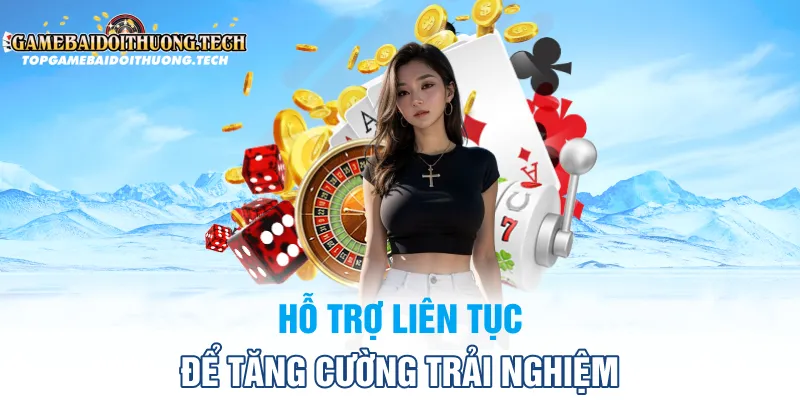 để tăng cường trải nghiệm