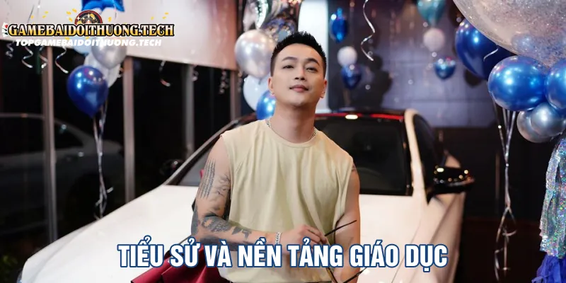 Tiểu sử và nền tảng giáo dục